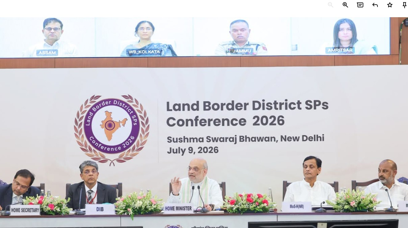 केंद्रीय गृह मंत्री अमित शाह की अध्यक्षता में हुई पहली ‘लैंड बॉर्डर डिस्ट्रिक्ट एसपी कॉन्फ्रेंस -2026’